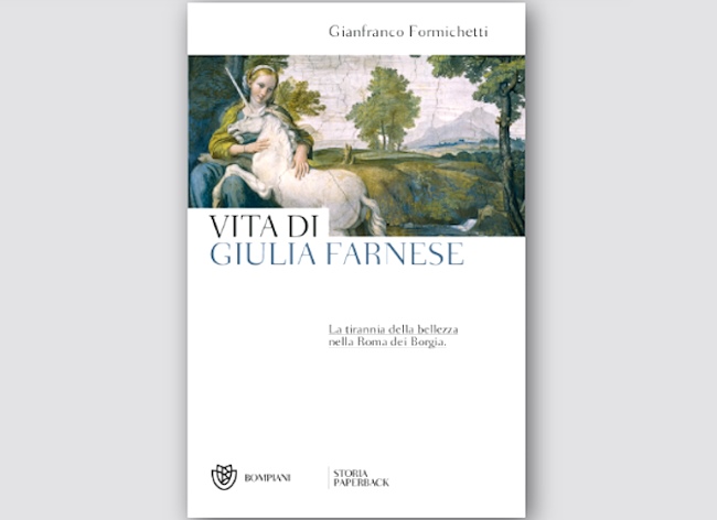 Presentazione del Libro "Vita di Giulia Farnese" di Gianfranco Formichetti