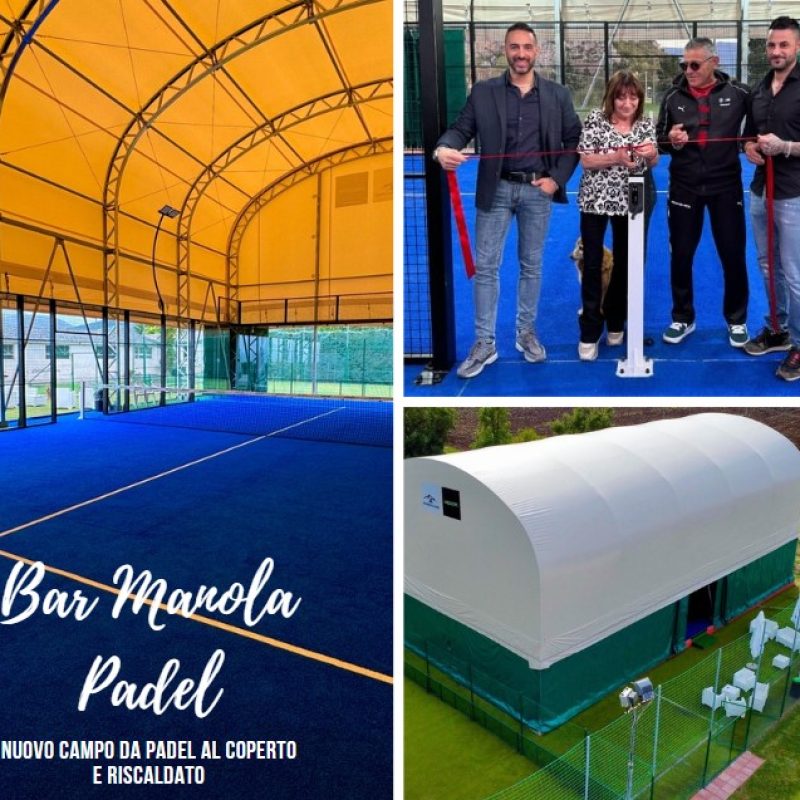 Inaugurato il nuovo campo di Padel al coperto e riscaldato presso il “Bar Manola Padel”