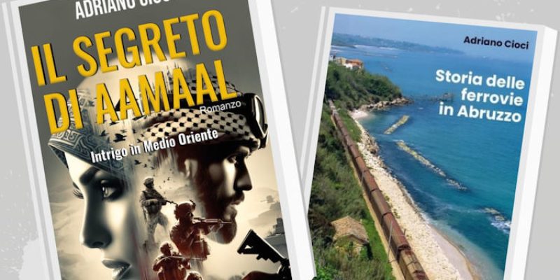 Adriano Cioci presenta "Il segreto di Aamaal" e "Storie delle ferrovie in Abruzzo" a Pescina